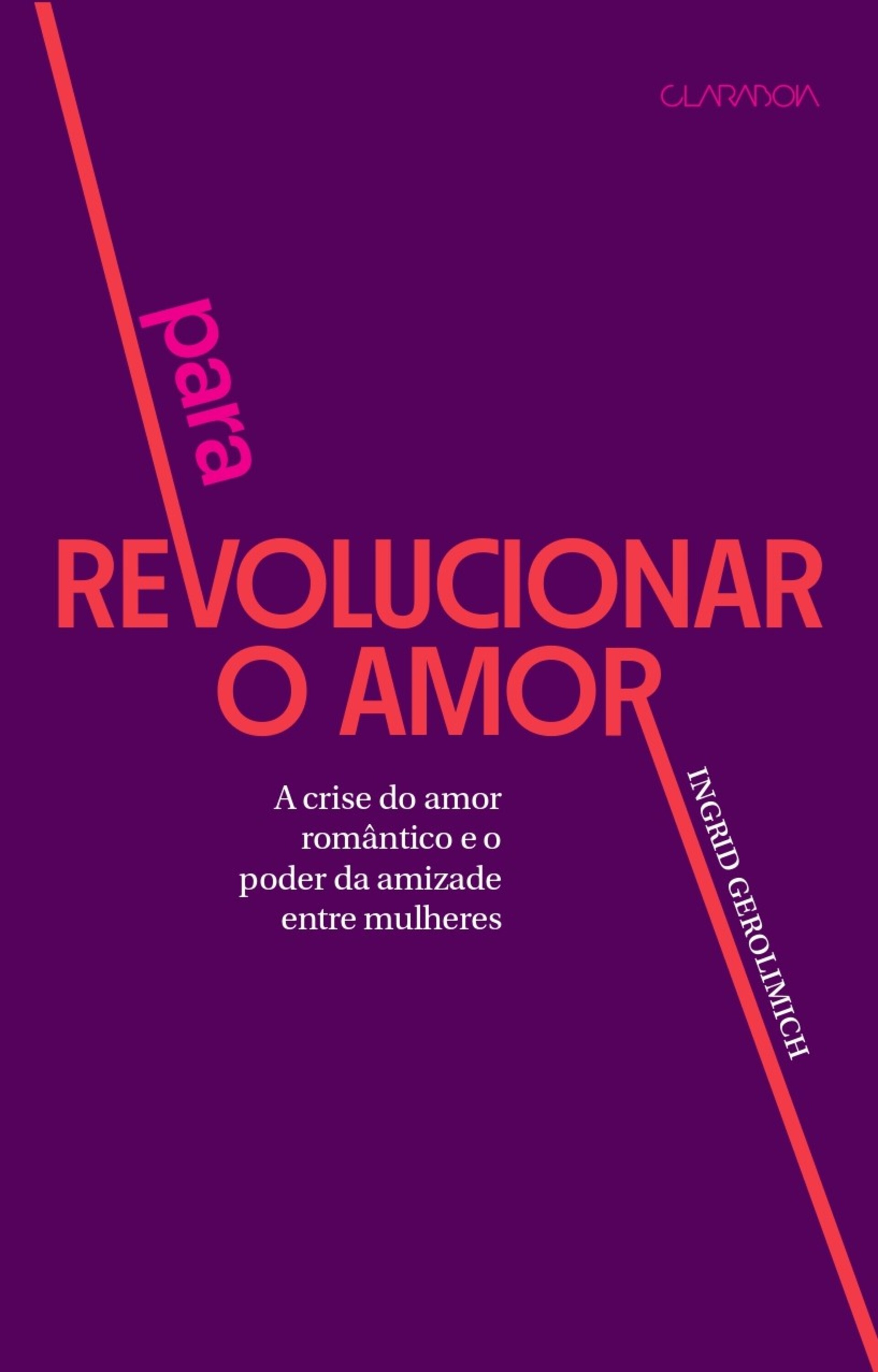 Para revolucionar o amor