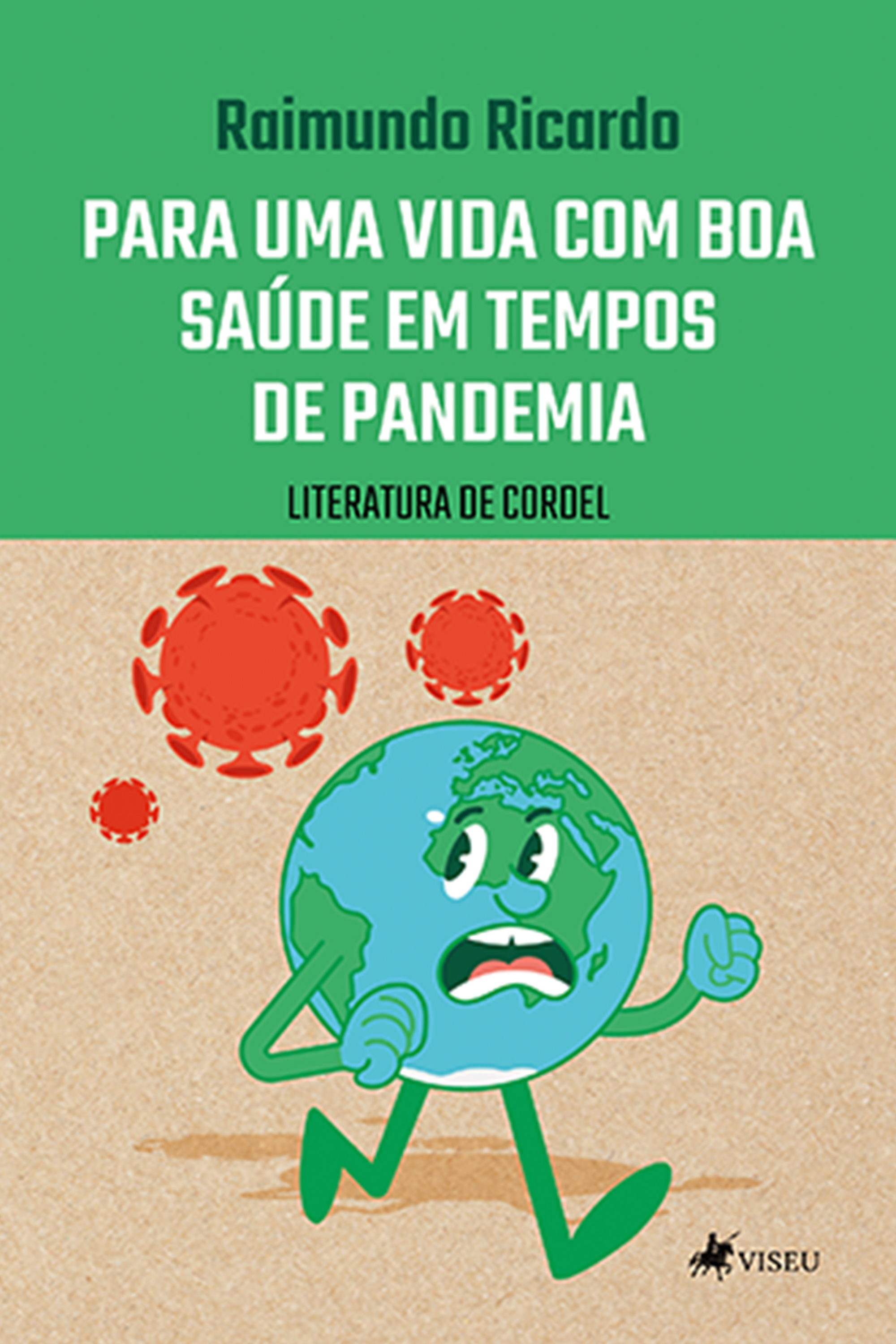 Para uma vida com boa saúde em tempos de pandemia