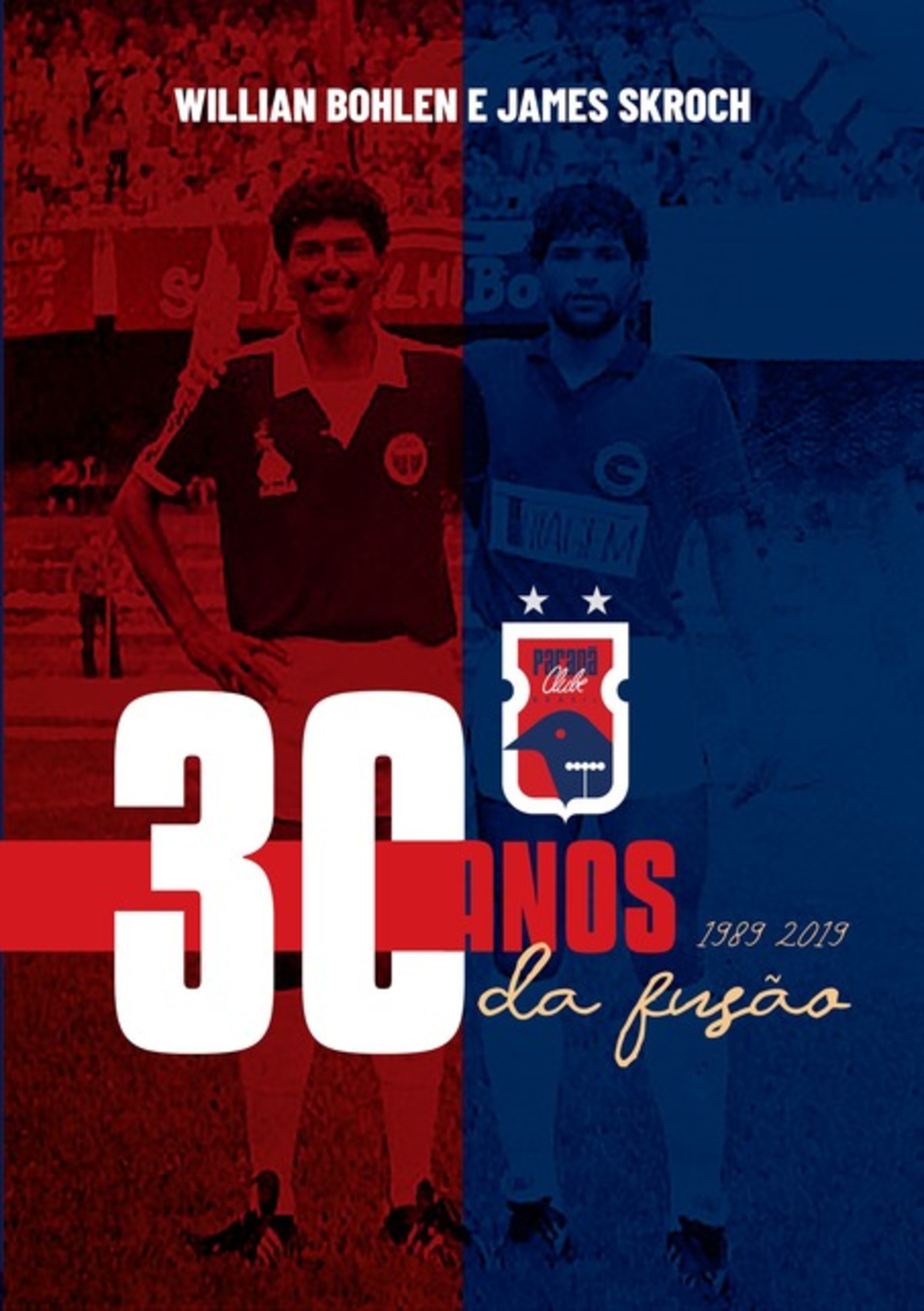 Paraná Clube - 30 Anos Da Fusão