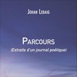 Parcours (Extraits d'un journal poétique)