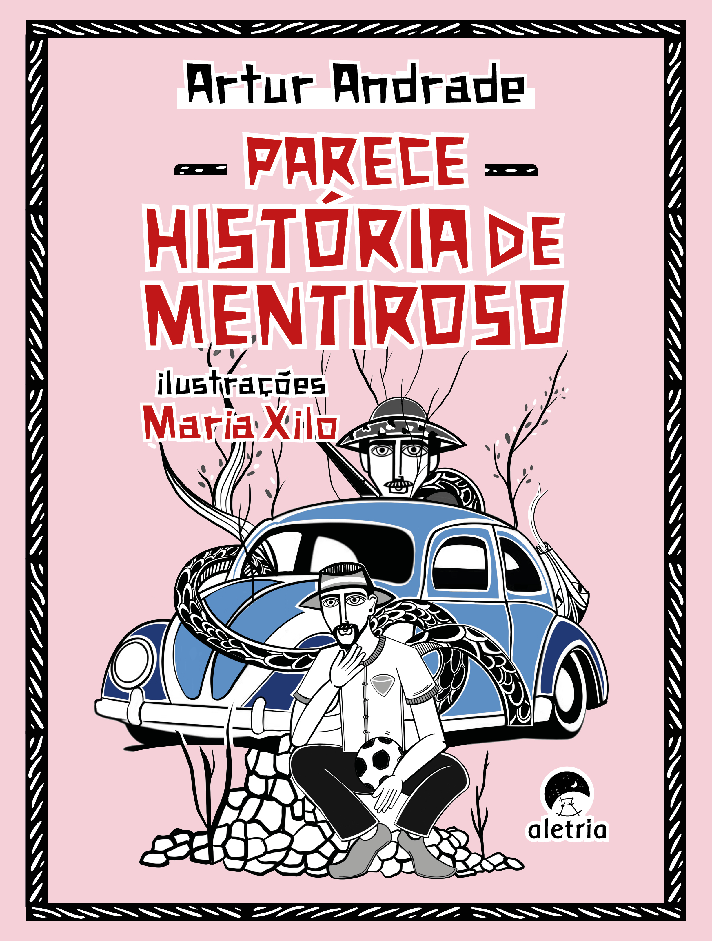 Parece história de mentiroso