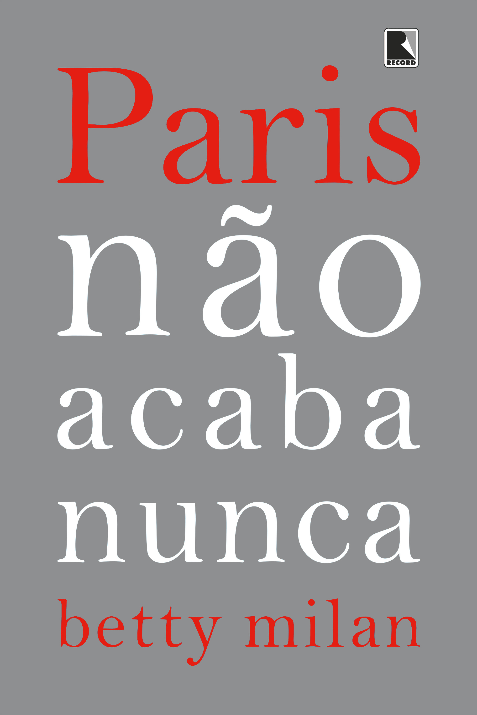 Paris não acaba nunca