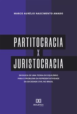 Partitocracia x Juristocracia