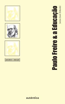 Paulo Freire & a Educação