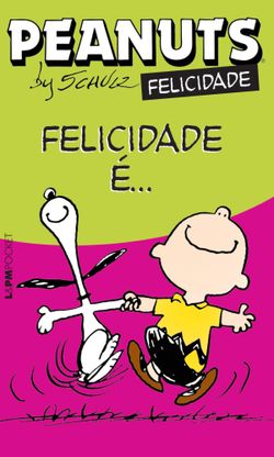 Peanuts: felicidade é...