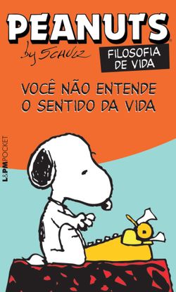 Peanuts: você não entende o sentido da vida