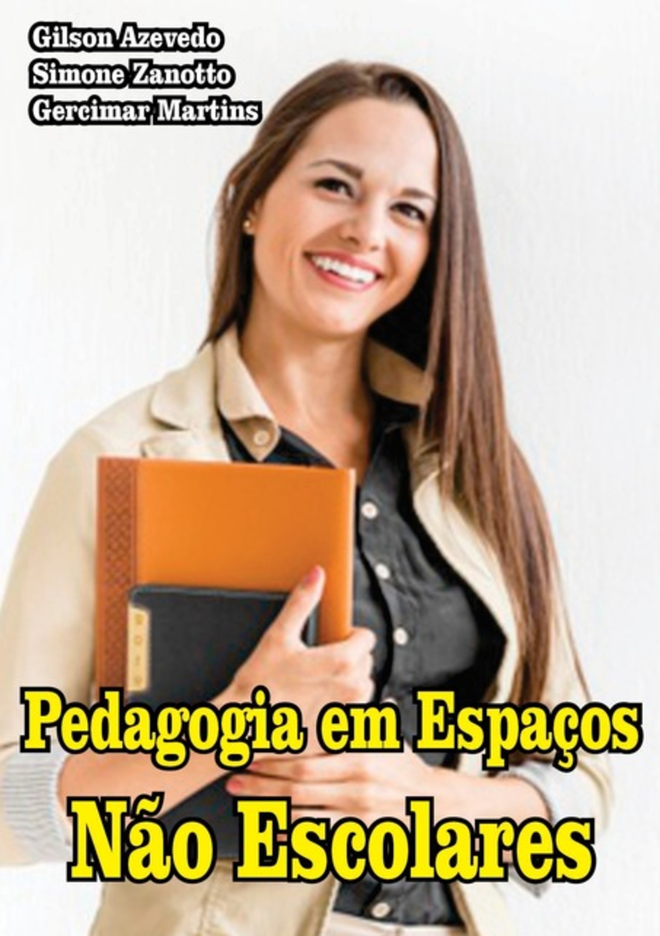 Pedagogia Em Espaços Não Escolares