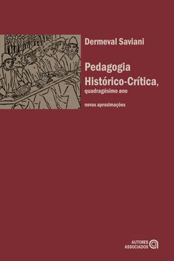 Pedagogia histórico-crítica, quadragésimo ano