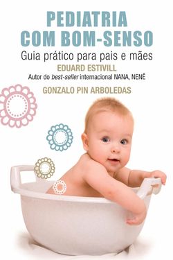 Pediatria com bom-senso