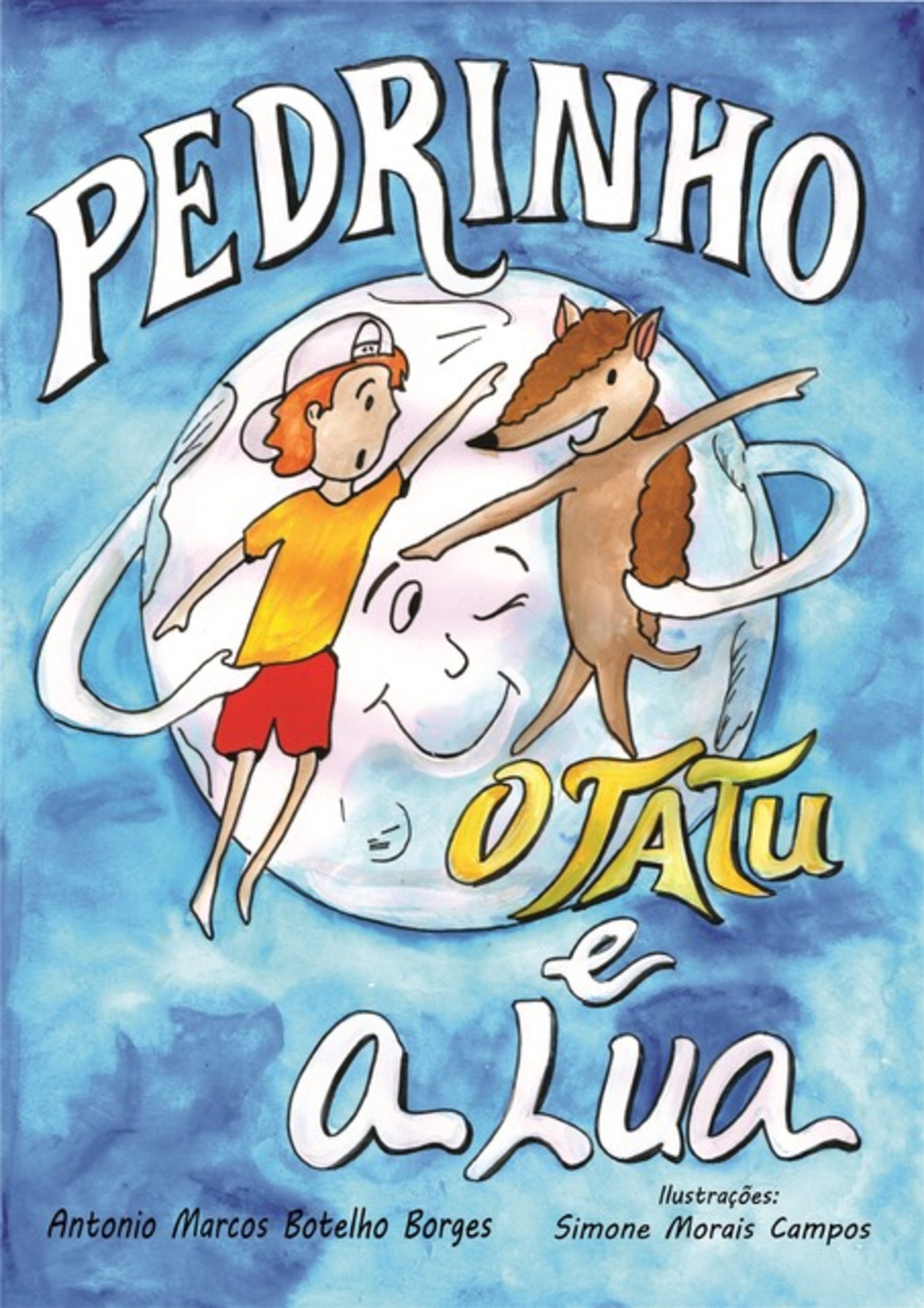 Pedrinho, O Tatu E A Lua