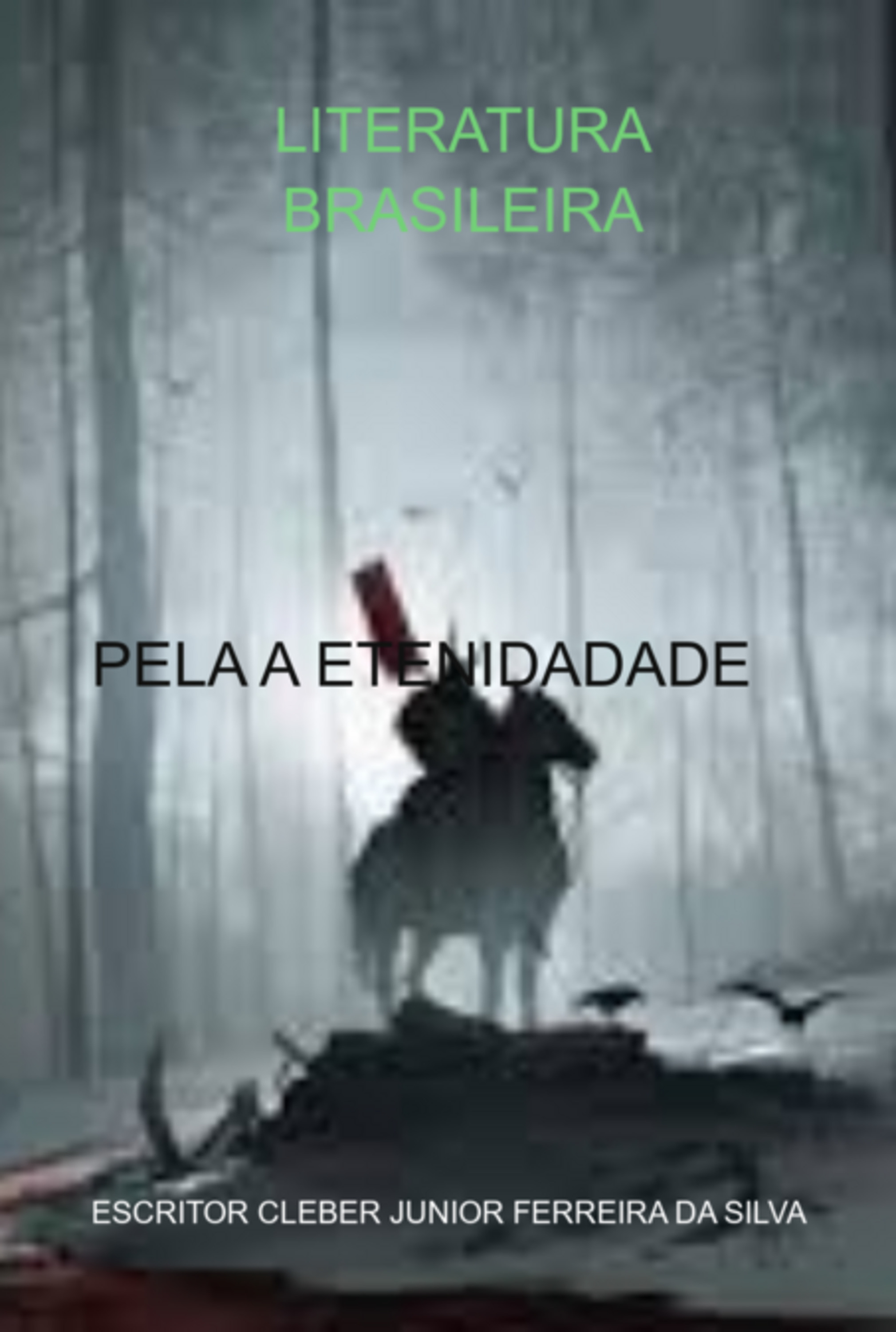 Pela A Etenidadade