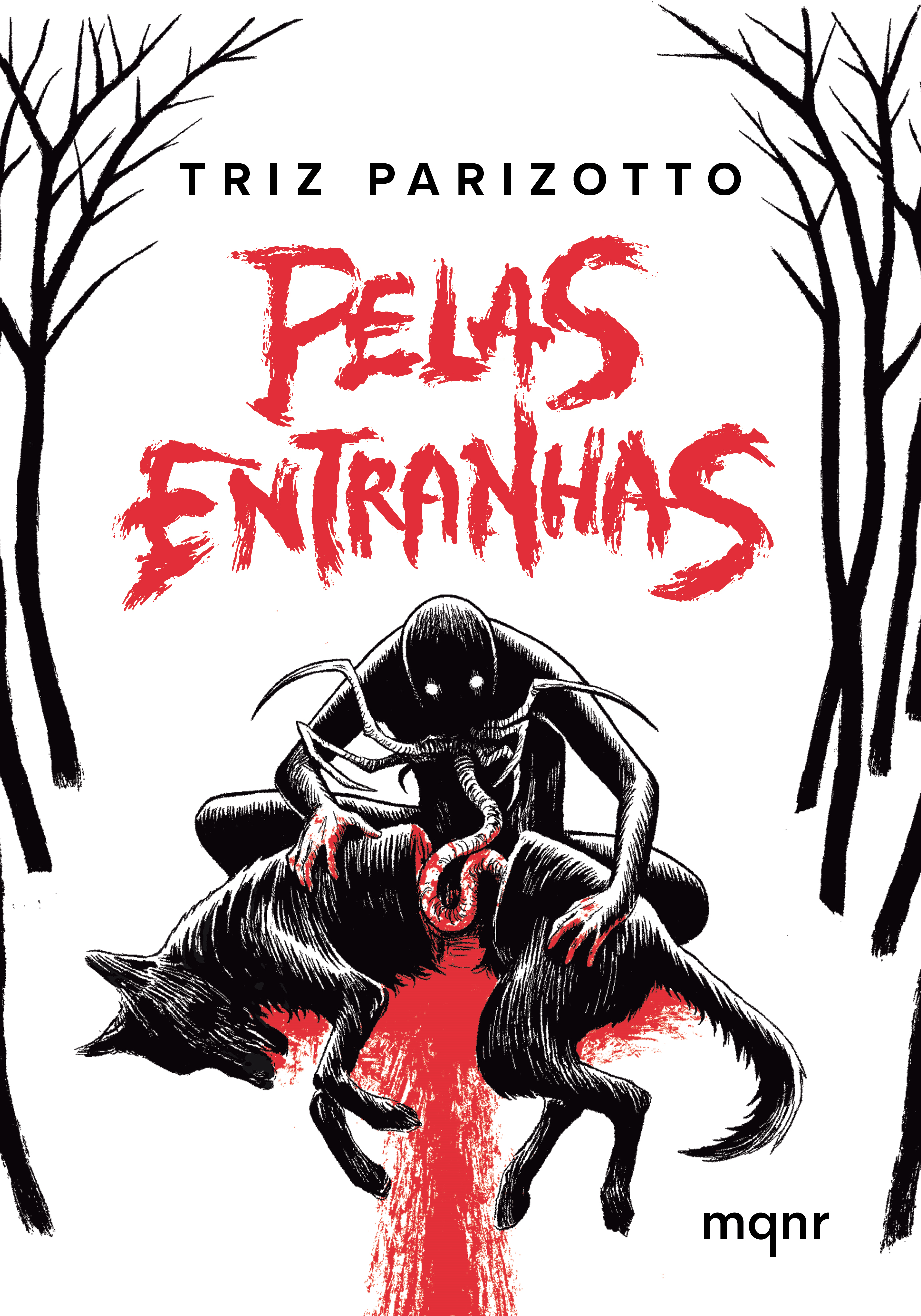 Pelas Entranhas