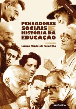 Pensadores sociais e história da educação