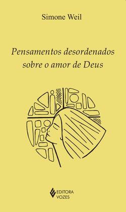 Pensamentos desordenados sobre o amor de Deus