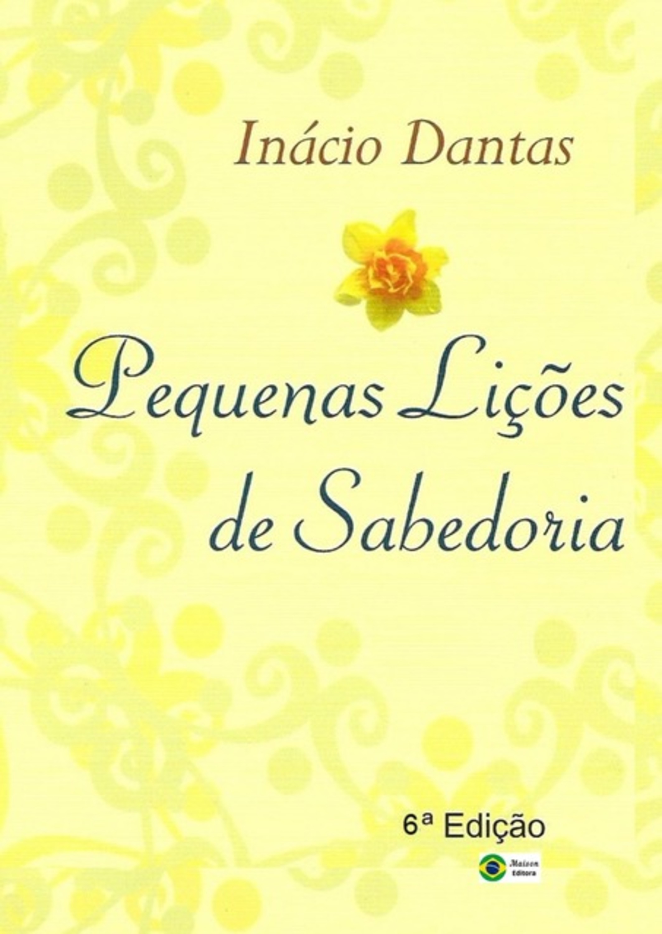 Pequenas Lições De Sabedoria