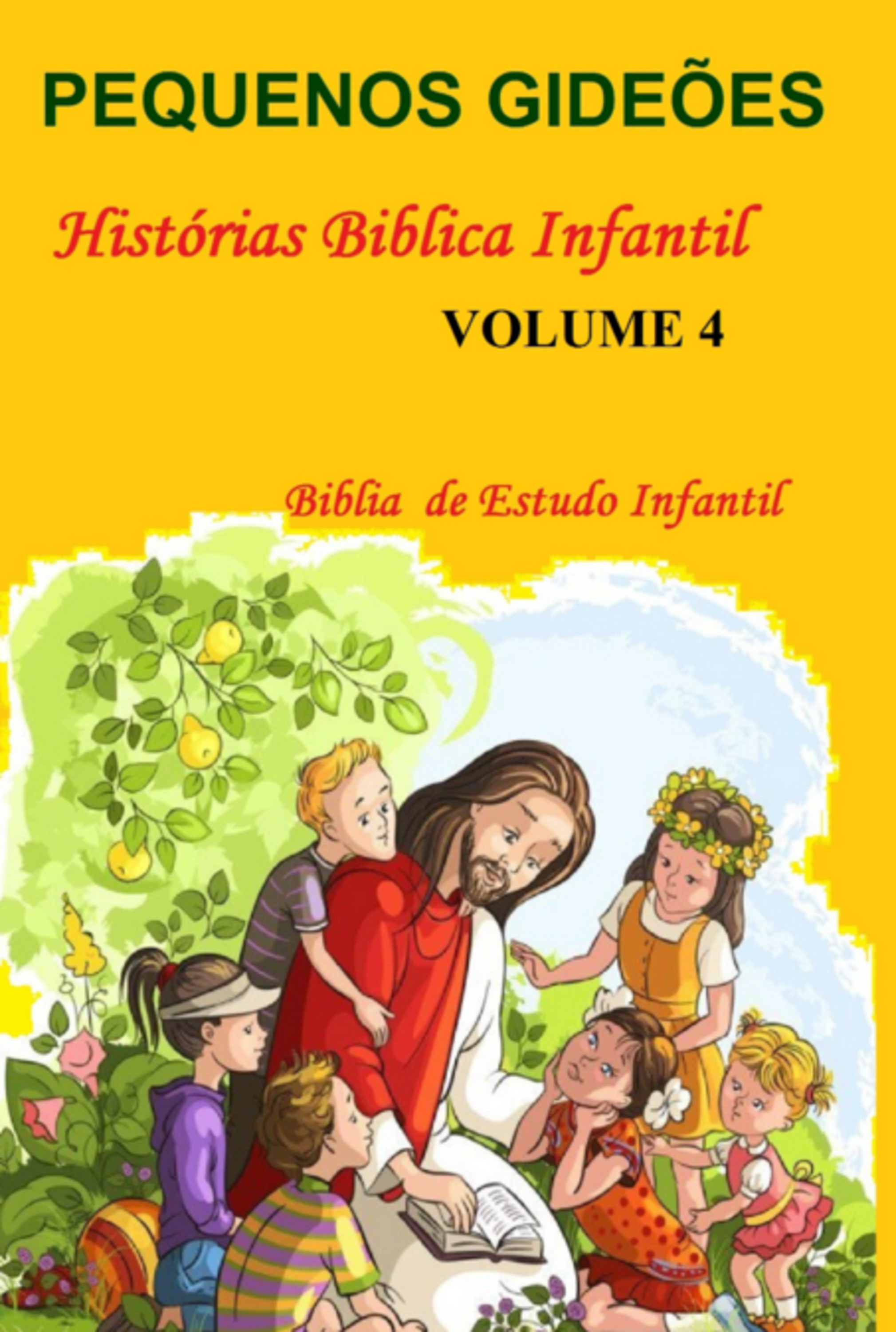 Pequenos Gideões - Volume 4