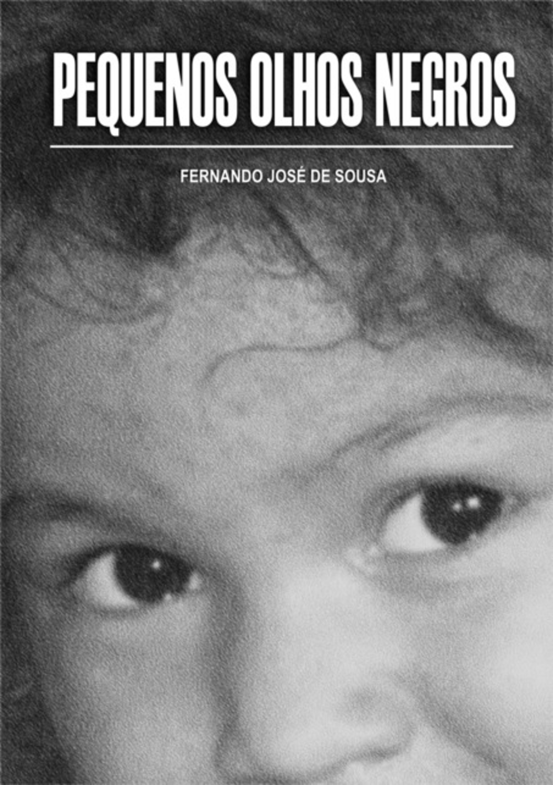 Pequenos Olhos Negros