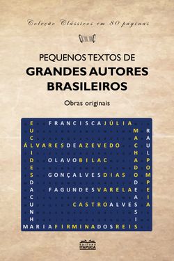 Pequenos textos de grandes autores brasileiros