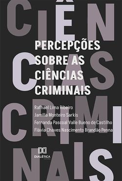 Percepções sobre as ciências criminais