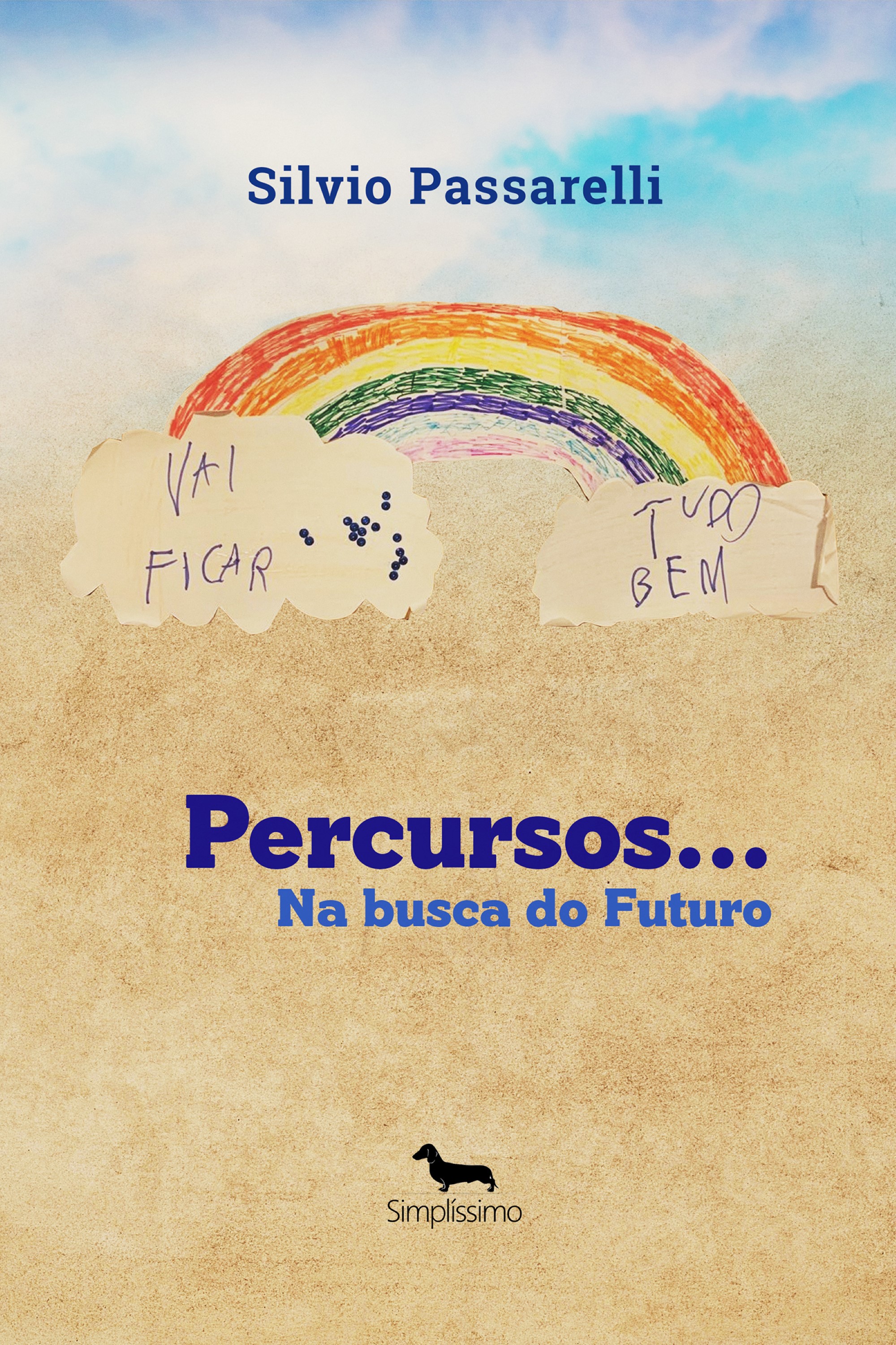 Percursos... Na busca do Futuro