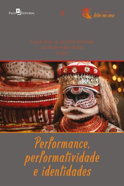 Performance, performatividade e identidades
