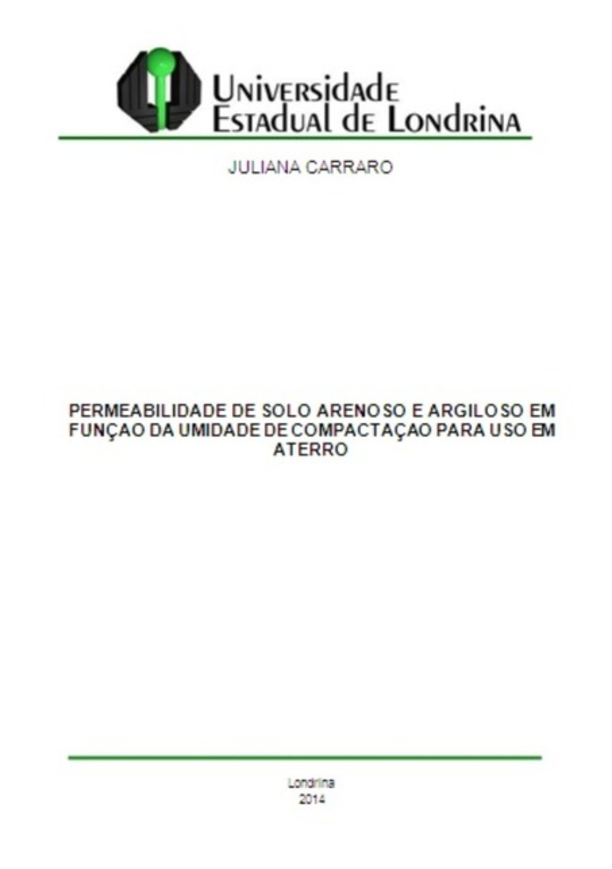 Permeabilidade De Solo Arenoso E Argiloso Em Função Da Umidade De Compactação Para Uso Em Aterro