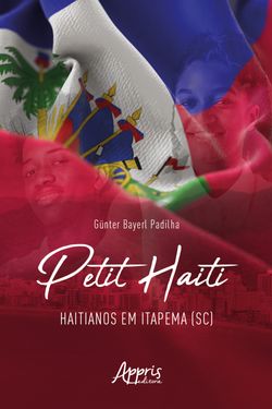 Petit Haïti: Haitianos em Itapema (SC)
