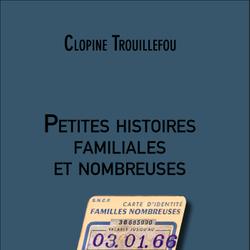 Petites histoires familiales et nombreuses