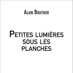 Petites lumières sous les planches