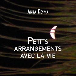 Petits arrangements avec la vie