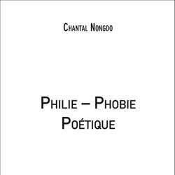 Philie – Phobie Poétique