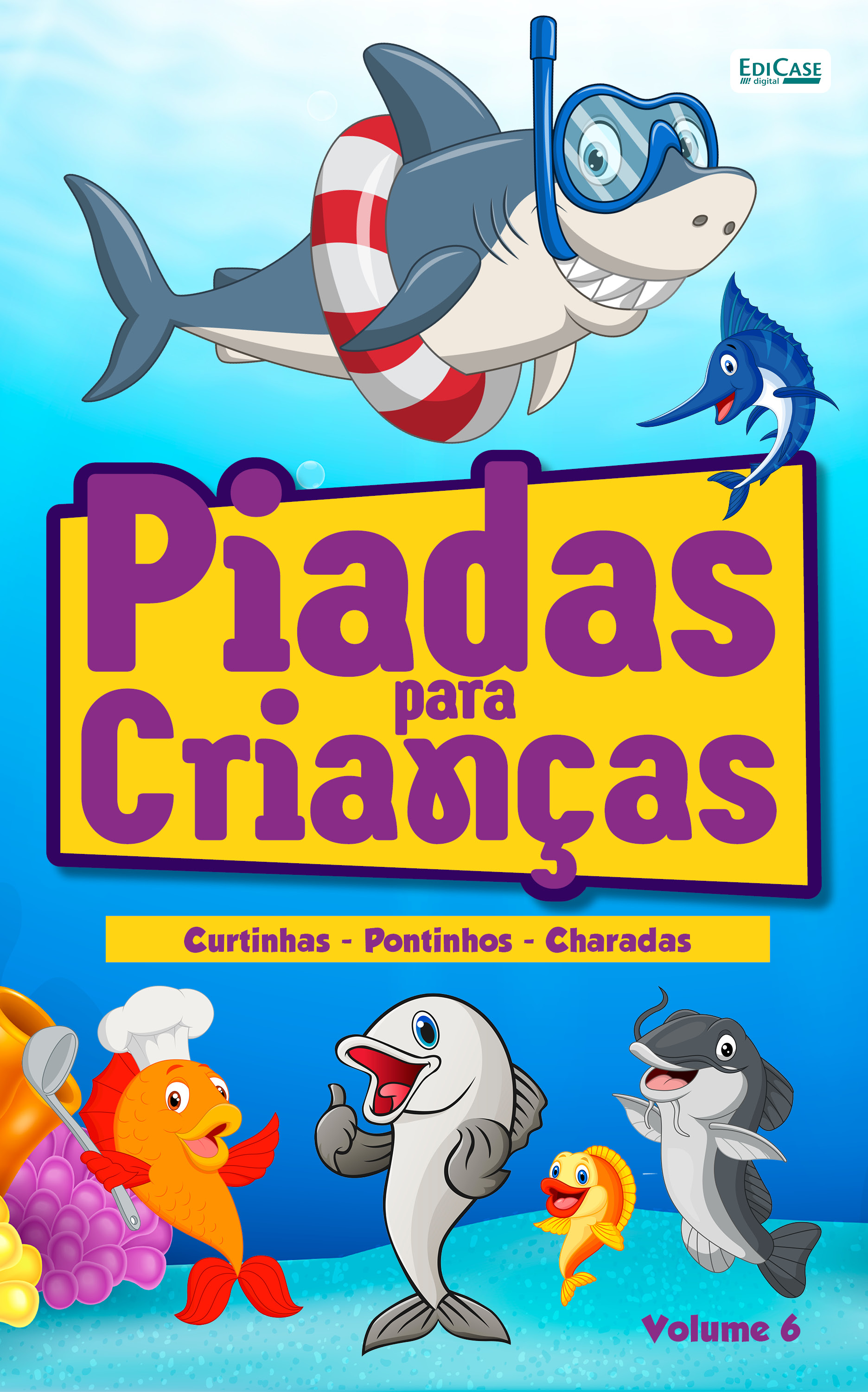 Piadas Para Crianças - Vol. 6