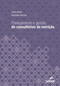 Planejamento e gestão de consultórios de nutrição