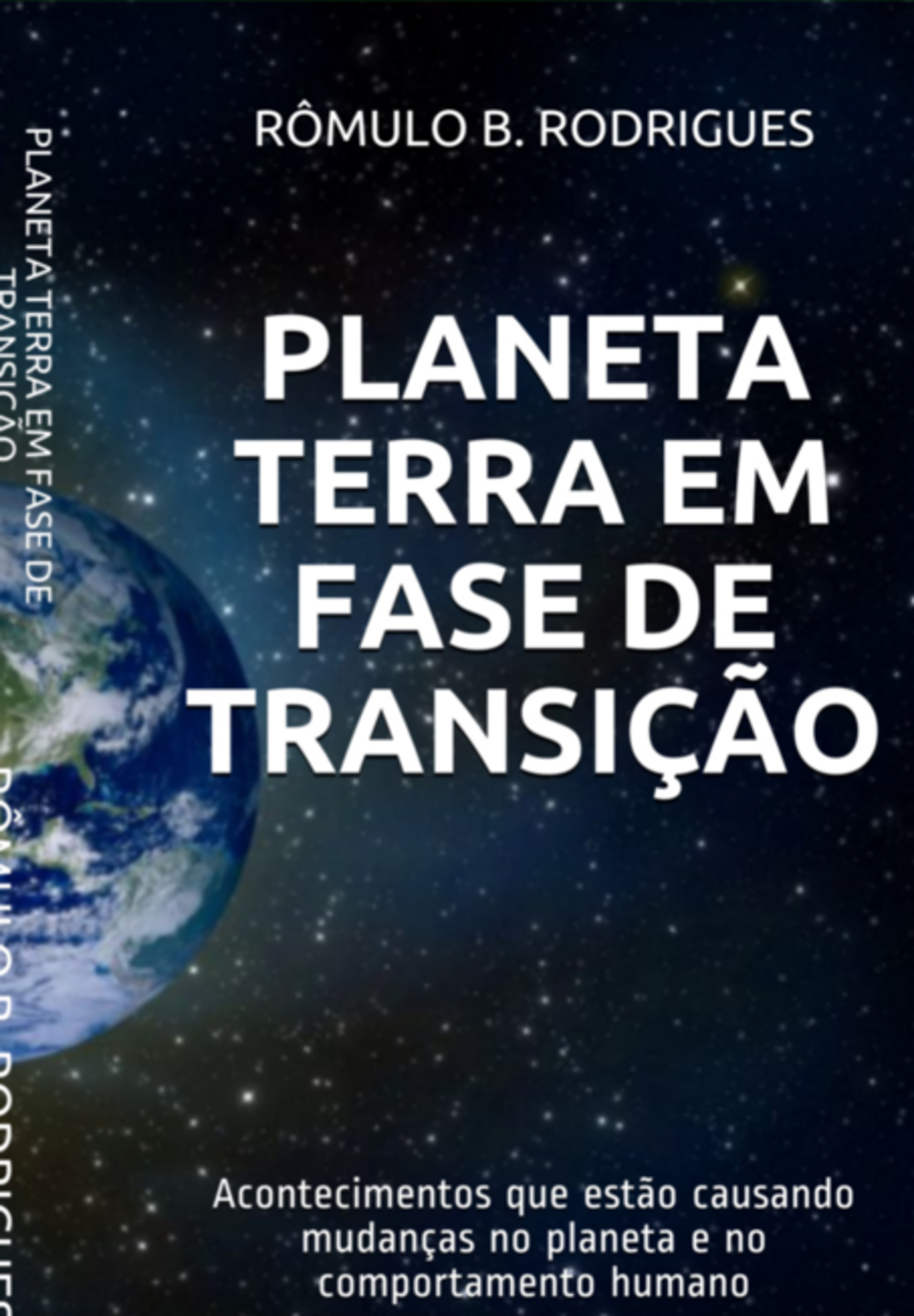 Planeta Terra Em Fase De Transição