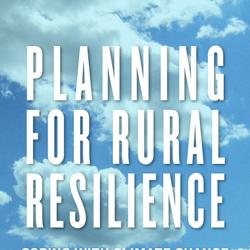 Planning for Rural Resilience