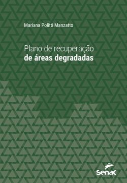 Plano de recuperação de áreas degradadas