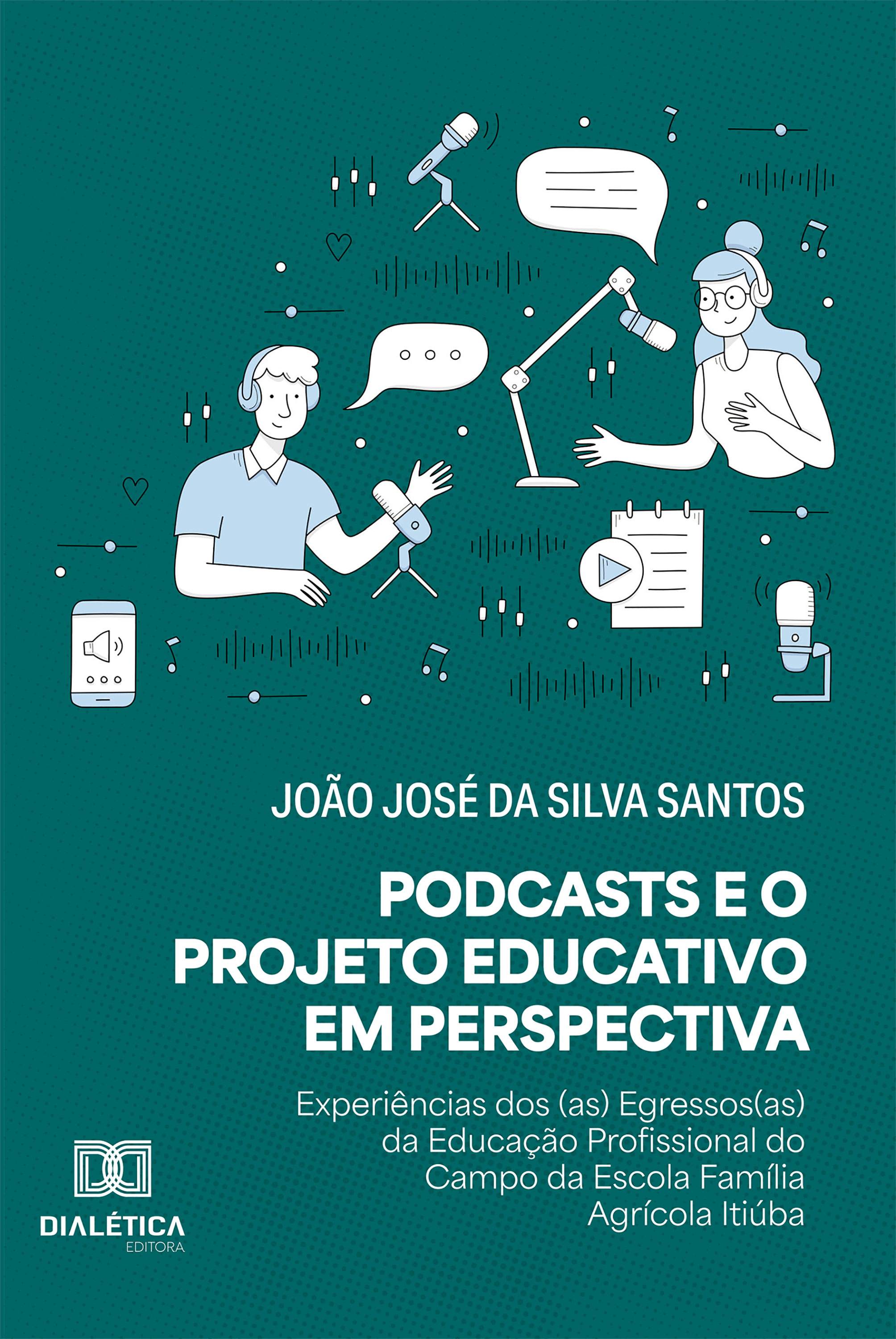 Podcasts e o Projeto Educativo em Perspectiva