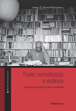 Poder, normalização e violência