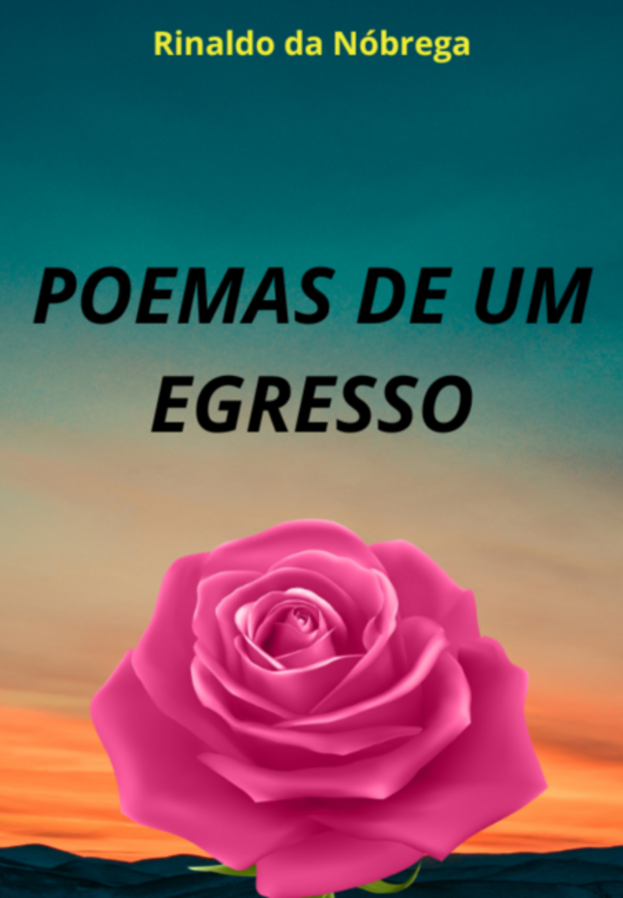 Poemas De Um Egresso