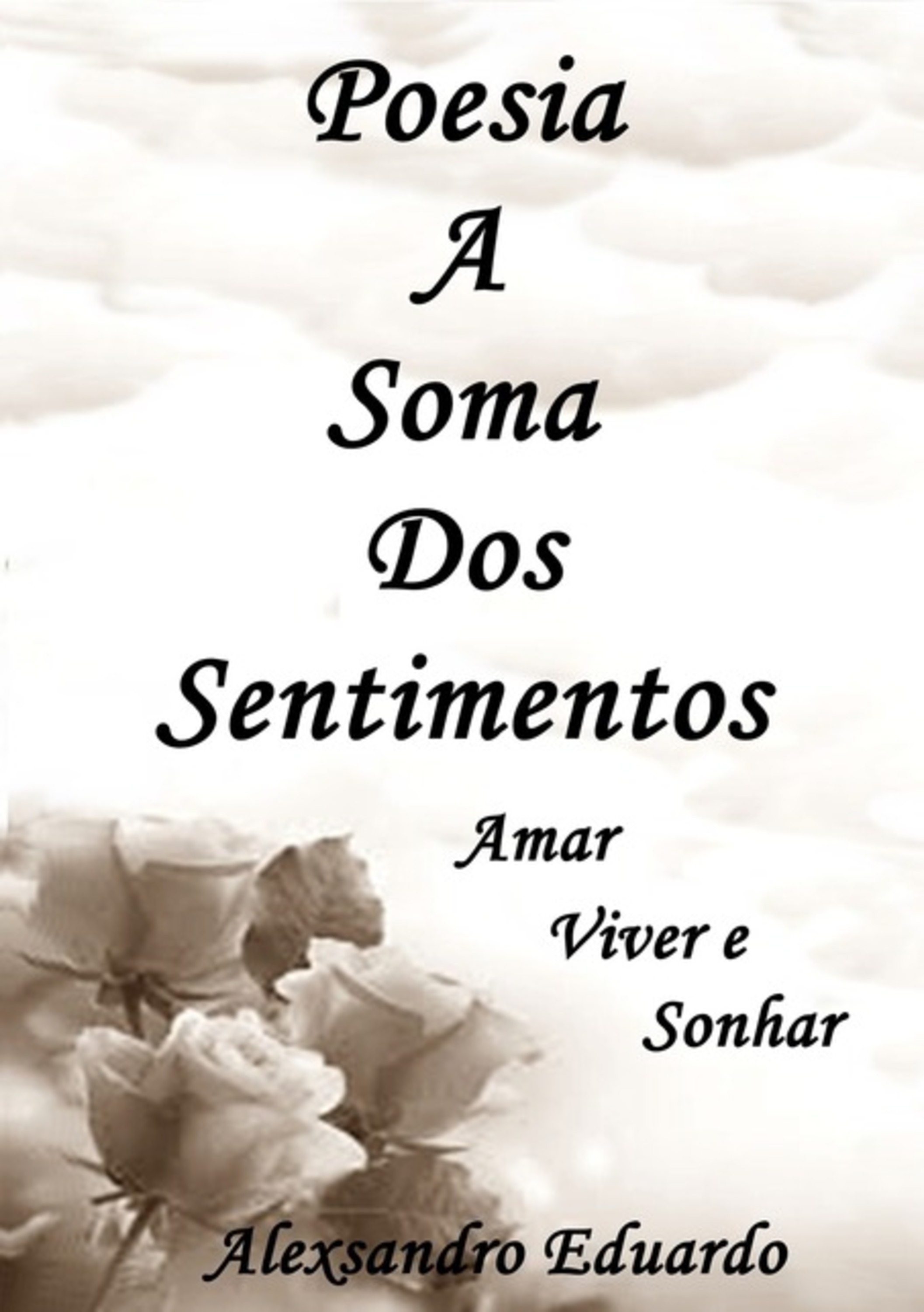 Poesia A Soma Dos Sentimentos