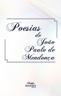 Poesias de João Paulo de Mendonça