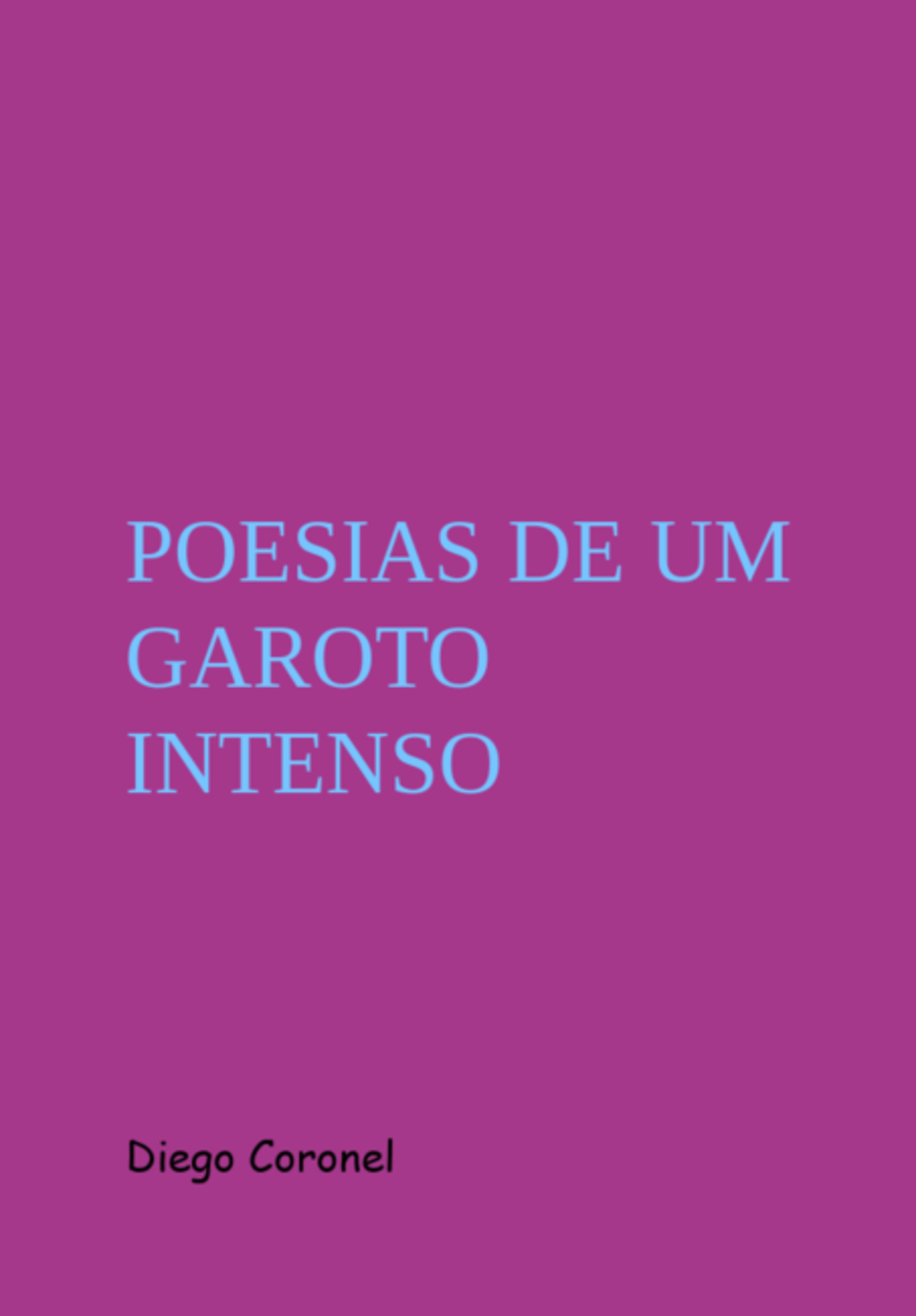 Poesias De Um Garoto Intenso