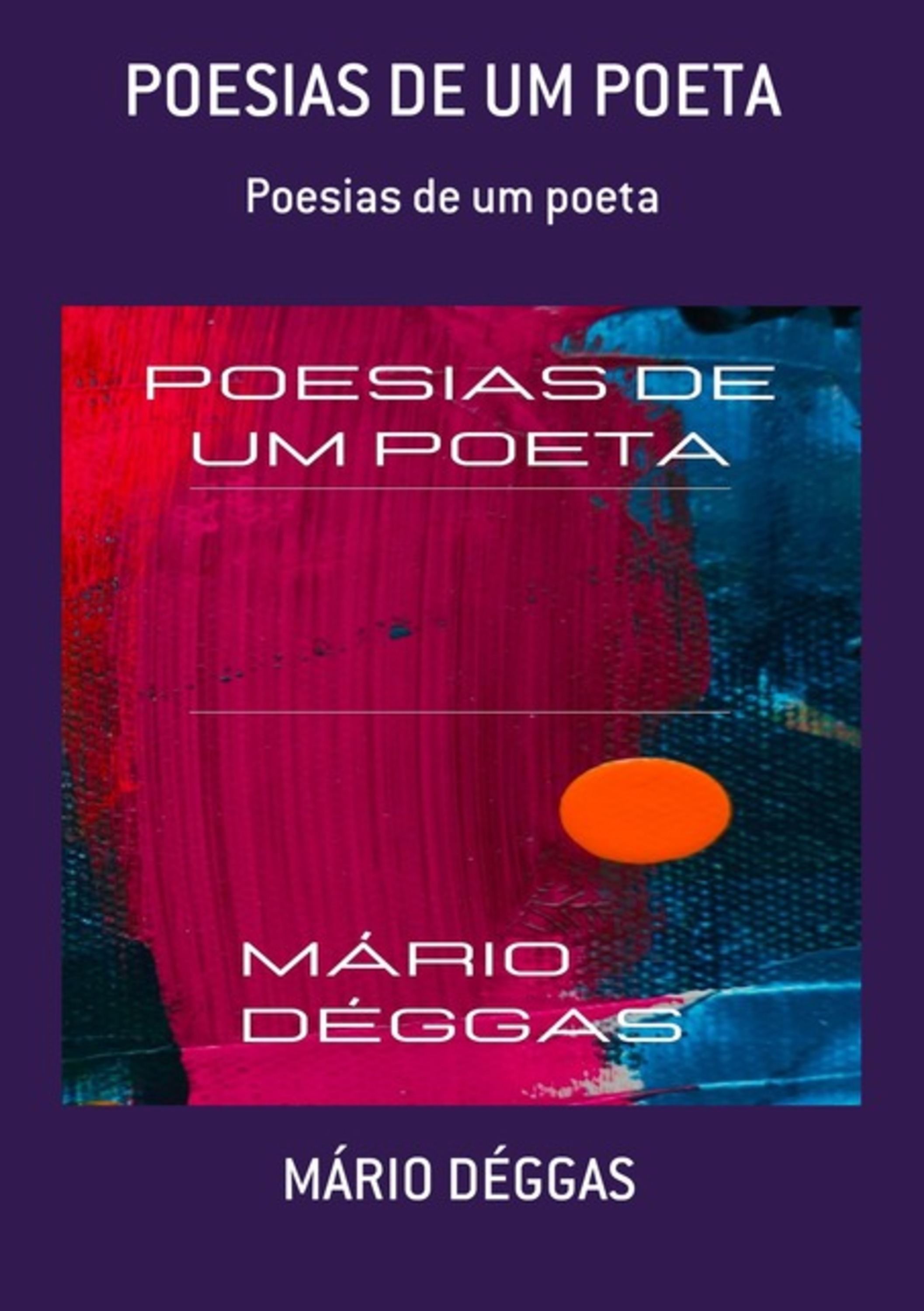 Poesias De Um Poeta