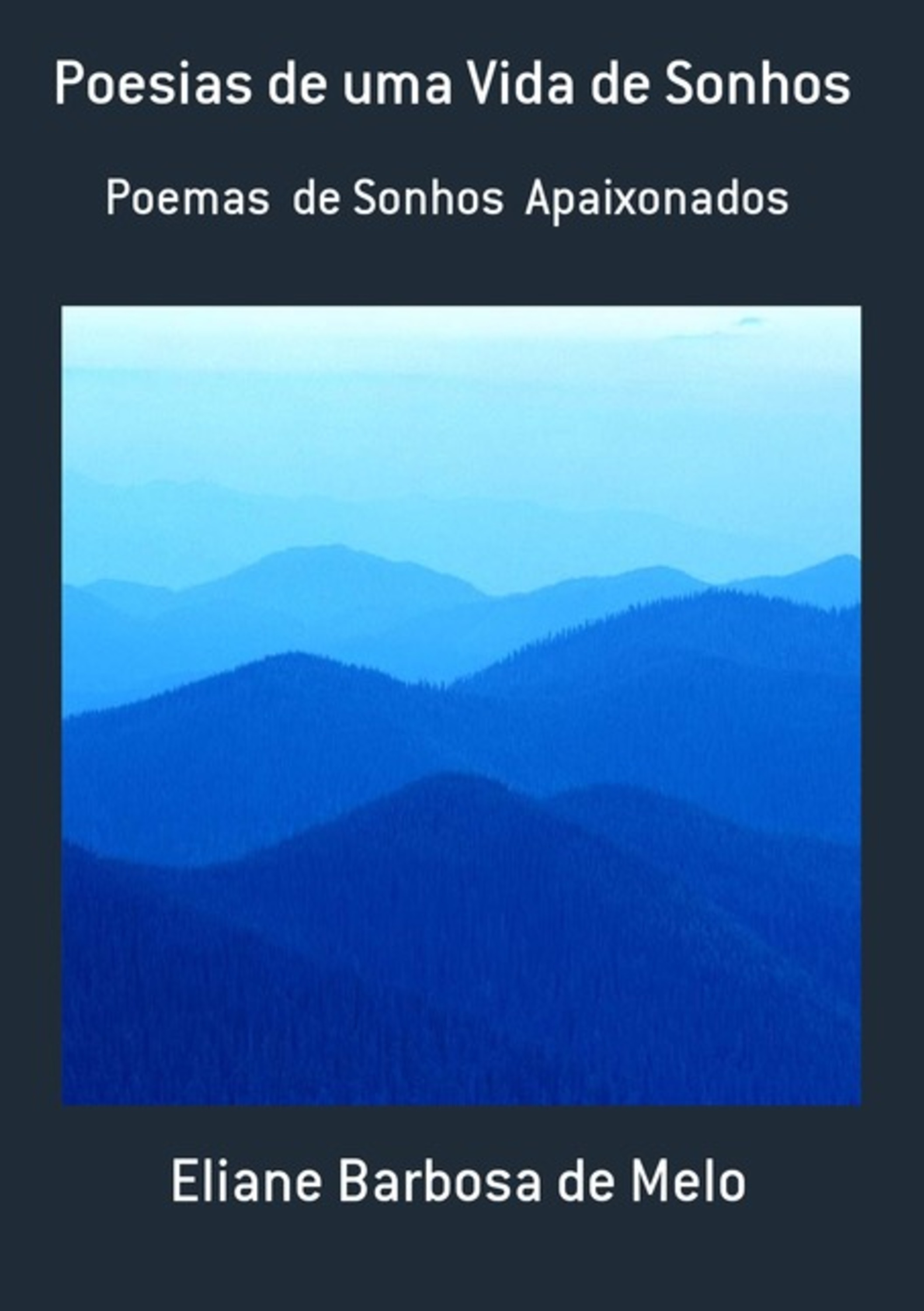 Poesias De Uma Vida De Sonhos