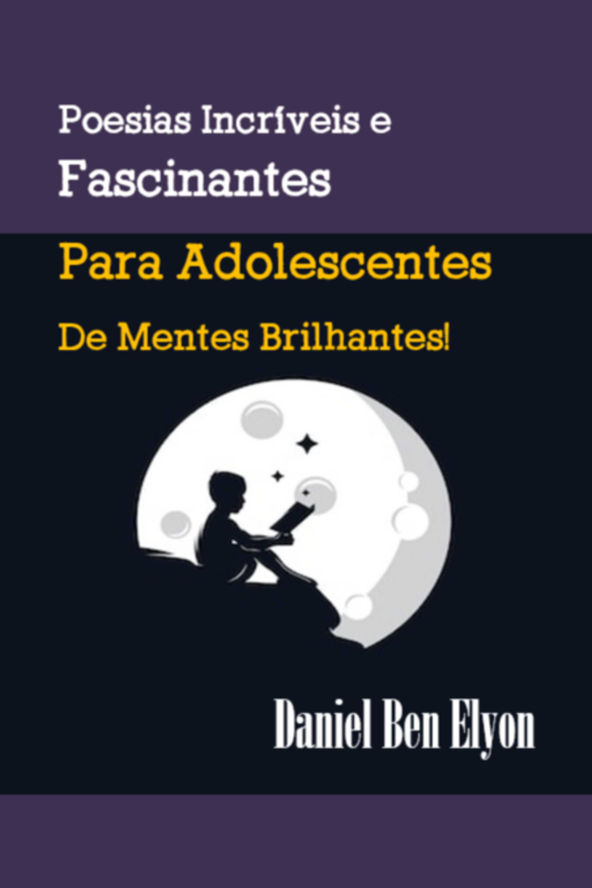 Poesias Incríveis Se Fascinantes Para Adolescentes De Mentes Brilhantes!