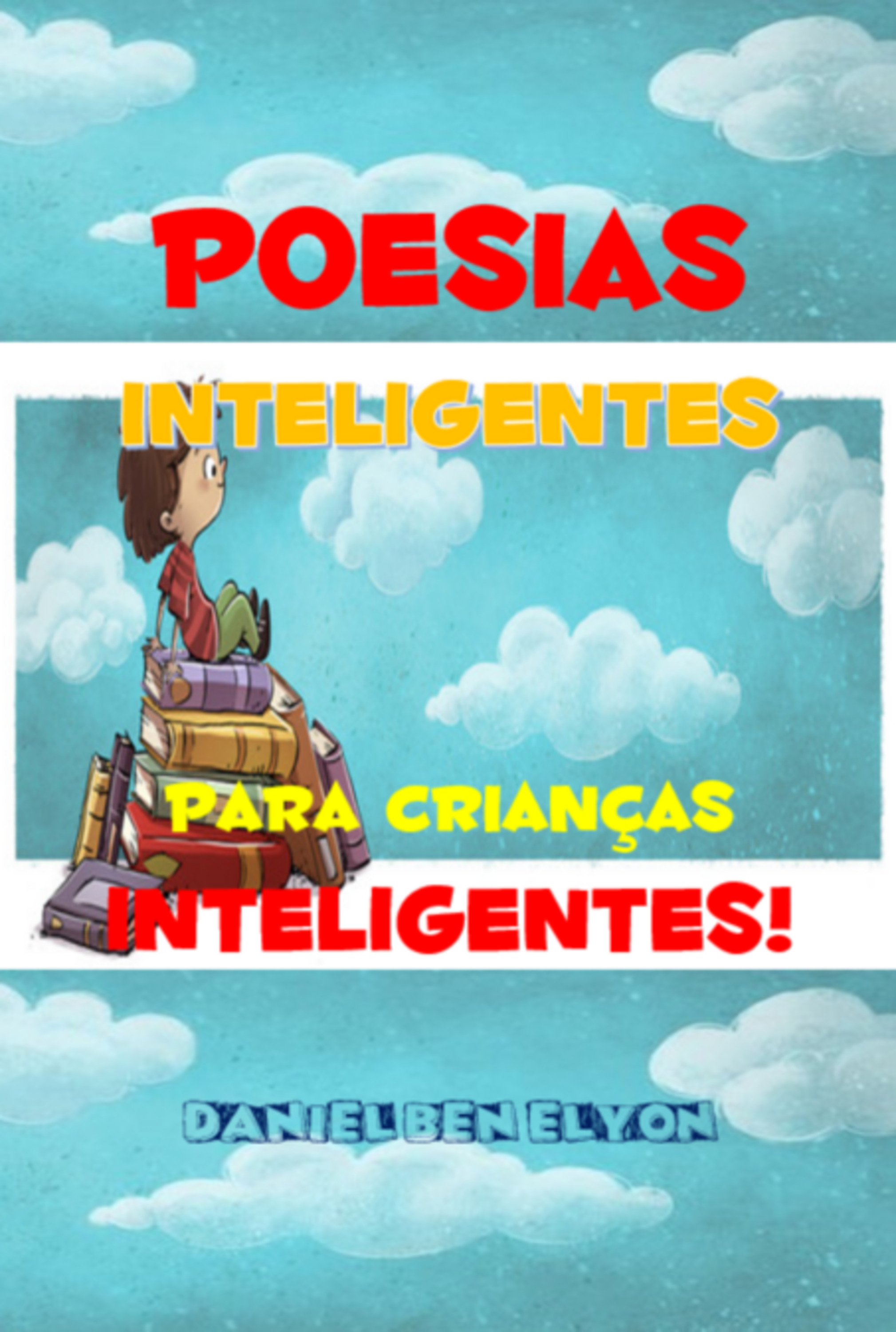 Poesias Inteligentes Para Crianças Inteligentes!