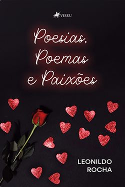 Poesias, Poemas e Paixões