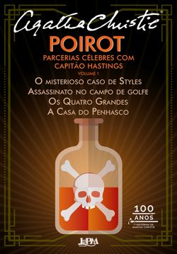 Poirot : parcerias célebres com capitão Hastings (Volume 1)
