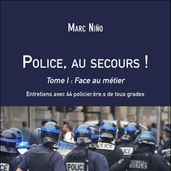 Police, au secours !