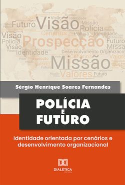 Polícia e futuro